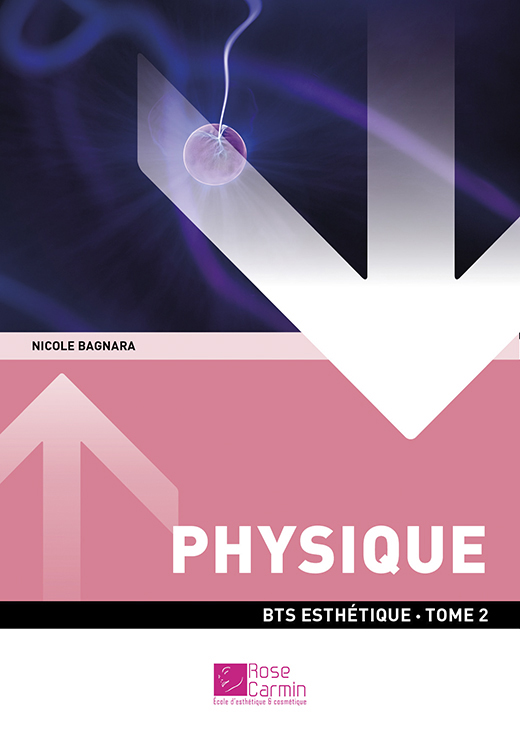 BTS Esthétique - Physique Tome 2 - Nicole Bagnara